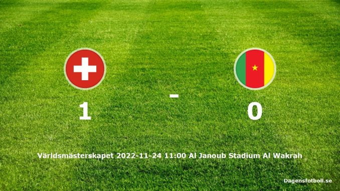 schweiz-kamerun-slut-dagensfotbollse