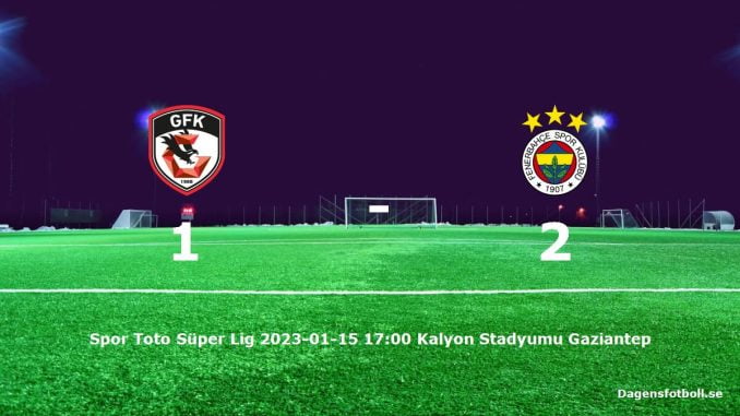 gaziantep-fk-fenerbahce-slut-dagensfotbollse