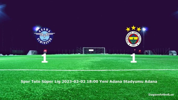 adana-demirspor-fenerbahce-slut-dagensfotbollse
