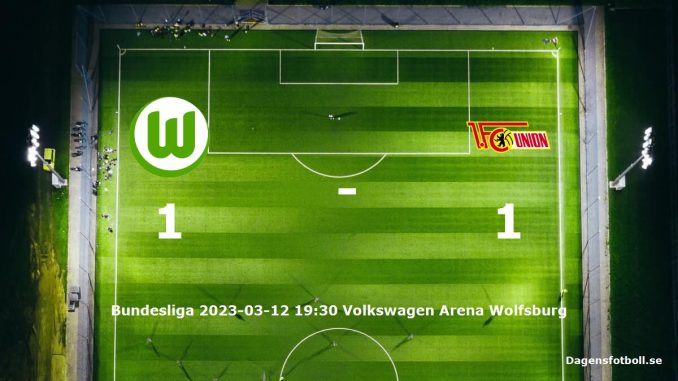vfl-wolfsburg-1-fc-union-berlin-slut-dagensfotbollse