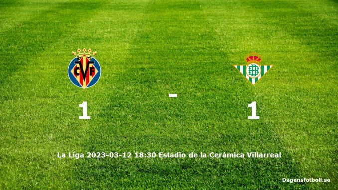 villarreal-cf-real-betis-slut-dagensfotbollse