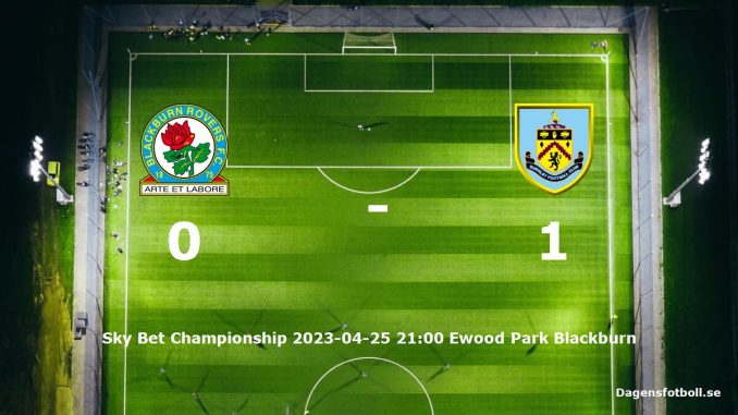 blackburn-rovers-burnley-slut-dagensfotbollse