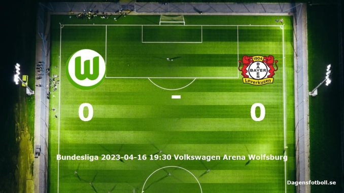 vfl-wolfsburg-bayer-04-leverkusen-slut-dagensfotbollse