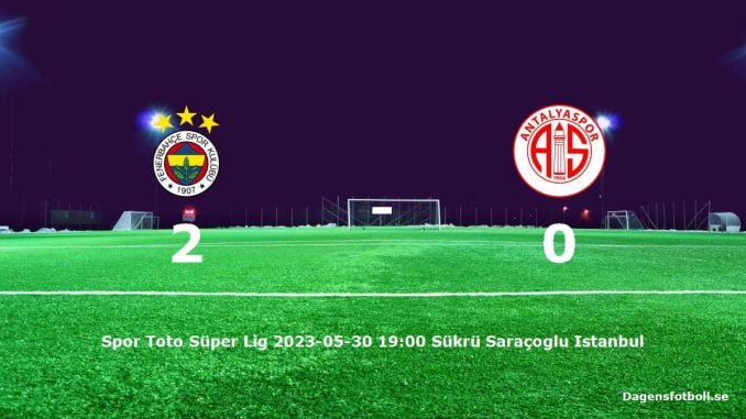 fenerbahce-antalyaspor-slut-dagensfotbollse