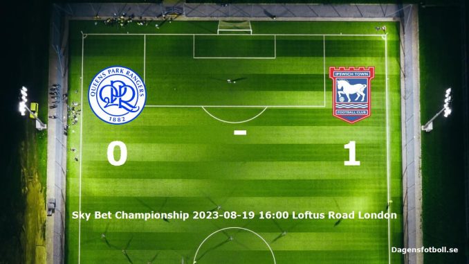 queens-park-rangers-ipswich-town-slut-dagensfotbollse