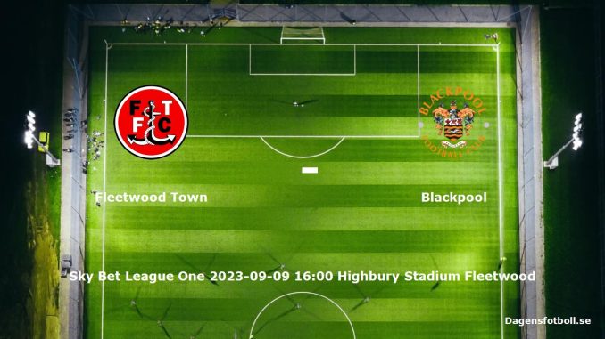 fleetwood-town-blackpool-dagensfotbollse