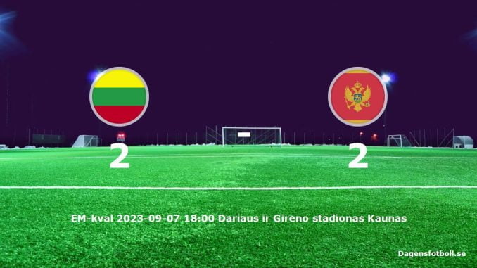 litauen-montenegro-slut-dagensfotbollse