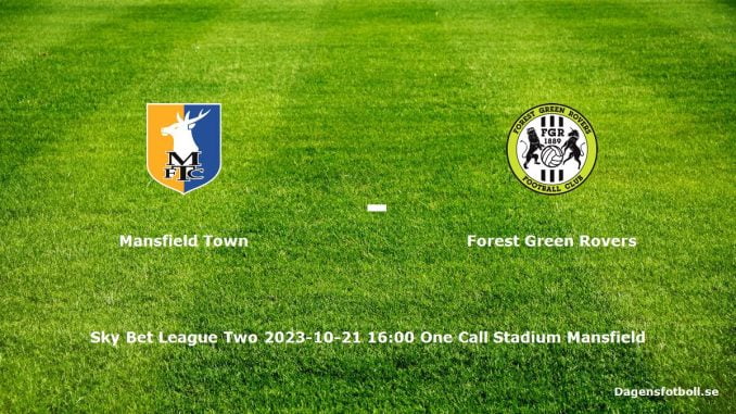 mansfield-town-forest-green-rovers-dagensfotbollse
