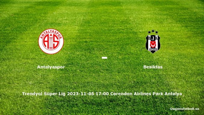 antalyaspor-besiktas-dagensfotbollse