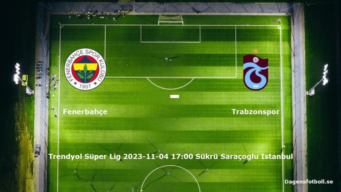 fenerbahce-trabzonspor-dagensfotbollse