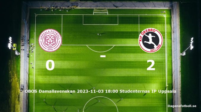 ik-uppsala-fotboll-kif-orebro-dff-slut-dagensfotbollse