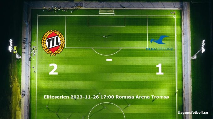 tromso-il-fk-haugesund-slut-dagensfotbollse