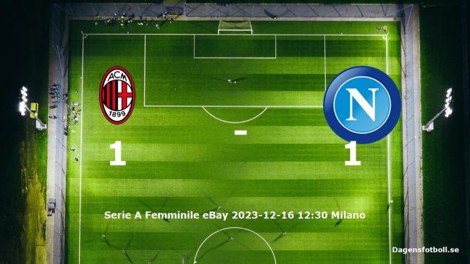 ac-milan-napoli-slut-20231216-dagensfotbollse