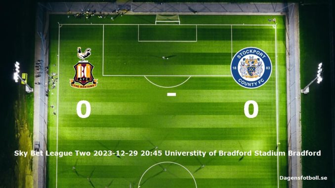 bradford-city-stockport-county-slut-20231229-dagensfotbollse