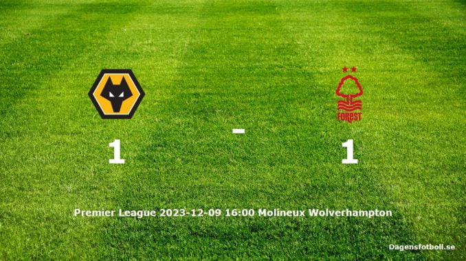 wolverhampton-wanderers-nottingham-forest-slut-20231209-dagensfotbollse