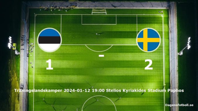 estland-sverige-slut-20240112-dagensfotbollse