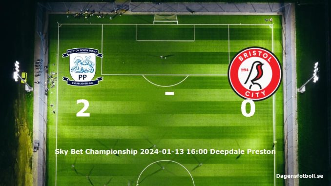 preston-north-end-bristol-city-slut-20240113-dagensfotbollse