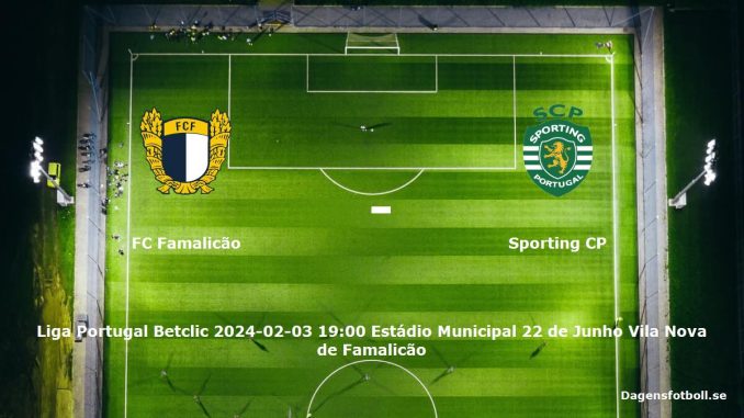 fc-famalicao-sporting-cp-20240203-dagensfotbollse